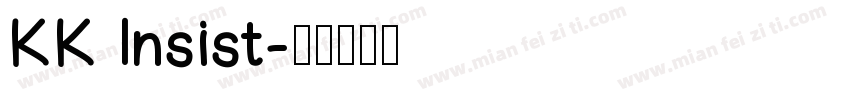 KK Insist字体转换